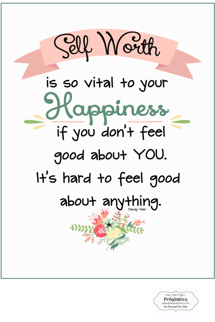 happiness and self worth printable www.freetimefrolics.com