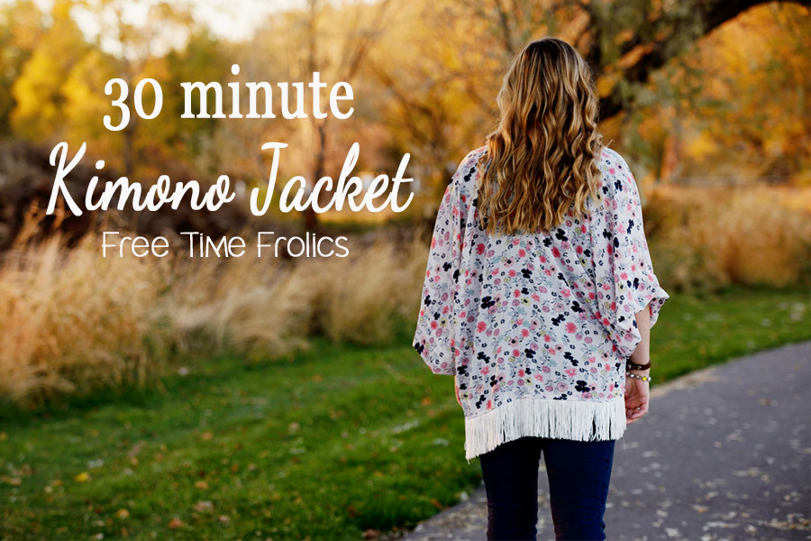 30 minute kimono jacket www.freetimefrolics.com #tutorial