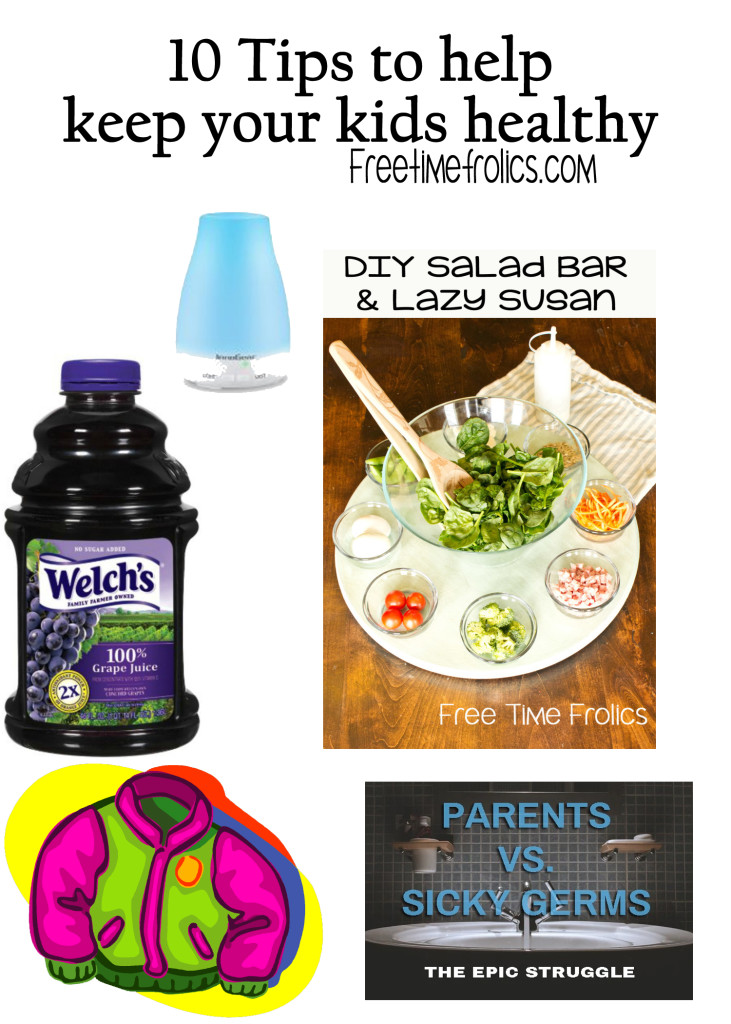 10 tips to help keep your kids healthy www.freetimefrolics.com #wellness #germs@sick