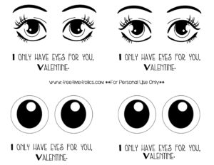 I only have eyes for you free printable www.freetimefrolics.com