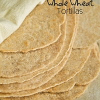 Homemade Whole Wheat Tortillas Recipe