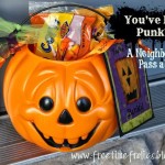 You’ve Been Punk’d!  Halloween neighbor treat