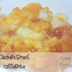 Chicken Bowl Casserole {Recipe}
