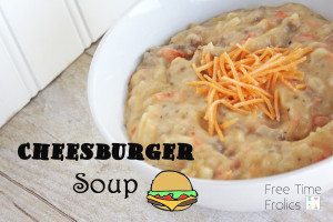 Cheeseburger soup recipe www.freetimefrolics.com