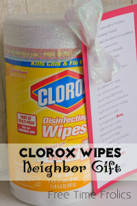 clorox wipes neighbor gift www.freetimefrolics.com
