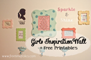 Girl inspirational wall and free printables www.freetimefrolics.com