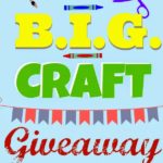 The B.I.G. Craft Giveaway