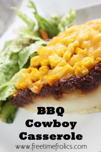 BBQ cowboy casserole recipe www.freetimefrolics.com