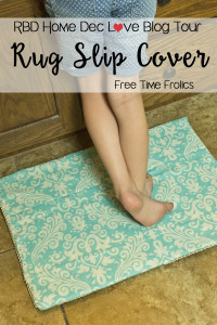 RBD home dec love blog tour rug slip cover www.freetimefrolics.com #DIY #tutorial #sewing
