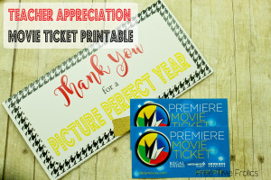 teacher appreciation movie tickets gift printable www.freetimefrolics.com