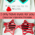 I only have Eyes for you classroom Valentine